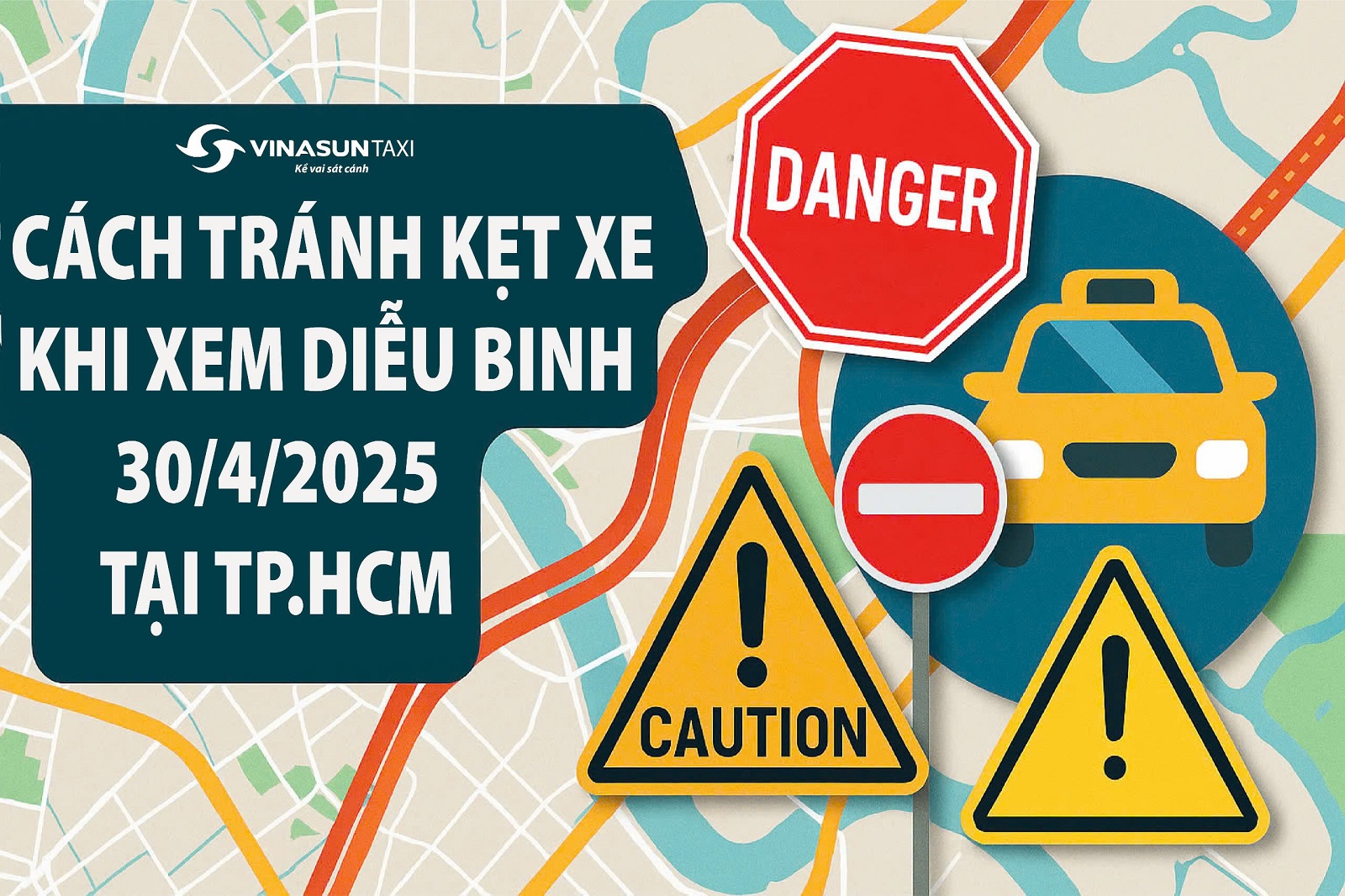 Cách Tránh Kẹt Xe Khi Xem Diễu Binh 30/4/2025 Tại TP.HCM