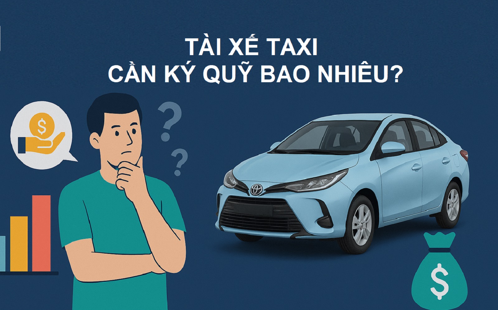 Tài xế taxi cần ký quỹ bao nhiêu? So sánh chính sách các hãng